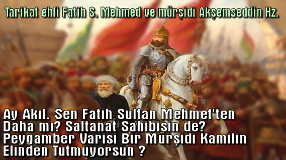 Tarikat Ehli Fatih Sultan Mehmed ve Akemseddin Hz.